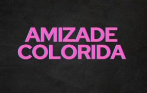 AMIZADE COLORIDA