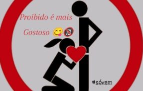 Proibido é mais Gostoso 😋